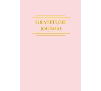 Gratitude Journal - Daily Guided Planner for Happiness, Mindfulness & Reflection: 100 Days of Morning Prompts, Evening Reflections, Positive Affirmations, Inspirational Quotes & Self Care Focus