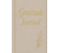Gratitude Journal: Daily Prompts for a Thankful Mindset & Mindful Living