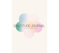 Gratitude Journal: Daily Prompts for Mindfulness, Emotional Clarity, and Intentional Living. 150 pages, 6x9 (15.24 x 22.86cm), matte cover, monthly preview & review, daily prompts, notes
