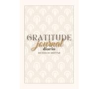 Gratitude Journal Diario: 365 días para agradecer, registrar tus hábitos, cumplir retos y llevar un control más consciente de tu día a día.