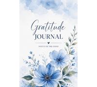 Gratitude Journal: Focus On The Good