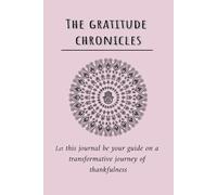 Gratitude Journal for Beginners: Start Your Journey to Happiness Today
