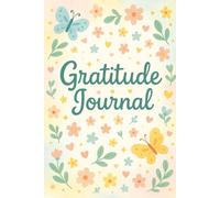 Gratitude Journal for Daily Joy: Prompts for Thankfulness, Presence, and Noticing What Truly Matters | 6x9 Inches, 120 pages | Gift for Adults, Teens, ... Self-Compassion, Mindfulness, and Self-Growth