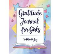 Gratitude Journal for Girls: 5-Minute Joy