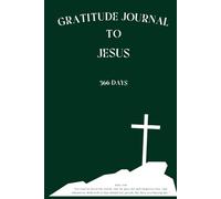 Gratitude Journal for Jesus - 366 Days with Bible Verses: Elegant dark green cover and cream pages. Timeless, with space for prayer and reflection. ... faith and record God's action in your life.