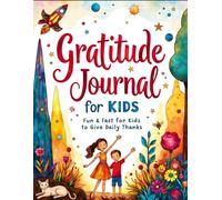 Gratitude Journal for Kids | 8.5 x 11 Inches | 120 Pages | Daily Prompts to Inspire Positivity, Mindfulness & Joy | Draw, Write & Reflect