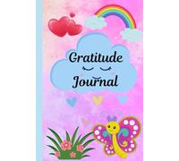 Gratitude Journal for Kids: A Happy Place for Thankful Hearts