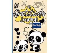 Gratitude Journal for Kids: Daily Prompts for Thankfulness, Kindness & Reflection