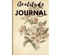 Gratitude Journal: For Mindfulness & Positivity