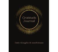 Gratitude Journal for More Happiness, Optimism, Affirmation & Reflection - An Effective Manifestation Guide Journal, Undated Daily Journals for Women & Men