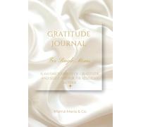 Gratitude Journal for Single moms.: A 100 Day journey of Gratitude and Self care for the Resilient Mother.