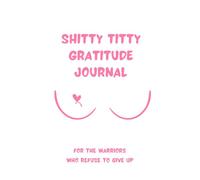 Gratitude Journal for the warriors who refuse to give up: Dear Cancer you picked the wrong person