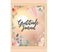 Gratitude Journal for Women: 150 Guided Prompts to Cultivate Joy, Heal Through Challenges, and Embrace a Positive Mindset (6x9, 150 Pages)