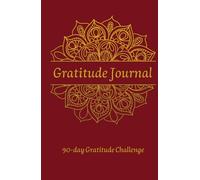 Gratitude Journal for women: 90-day Gratitude Challenge