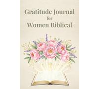 Gratitude Journal for Women Biblical: A Simple Notebook to Thank the Lord