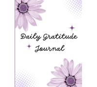 Gratitude Journal for Women: Cultivate Positivity, Happiness, and Inner Peace in Just 5 Minutes a Day