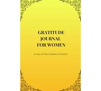 Gratitude Journal for Women - Golden Glow Edition: 60 days of Daily Reflection & Positivity