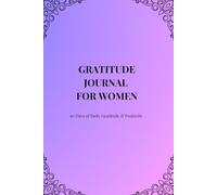 Gratitude Journal for Women - Lavender Edition: 90 days of Daily Reflection & Positivity