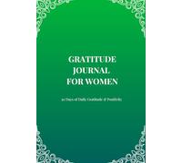 Gratitude Journal for Women - Mystic Green Edition: 30 days of Daily Reflection & Positivity