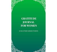Gratitude Journal for Women - Mystic Green Edition: 60 days of Daily Reflection & Positivity