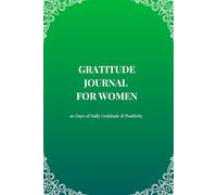 Gratitude Journal for Women - Mystic Green Edition: 90 days of Daily Reflection & Positivity