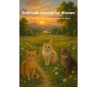Gratitude Journal for Women: our daily path to joy, mindfulness, and inner peace