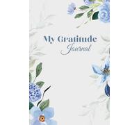 Gratitude Journal - Great Gift for Women - habit tracker / 5x8 inch / A5 size: A daily practive for positivity, mindfulness and joy.