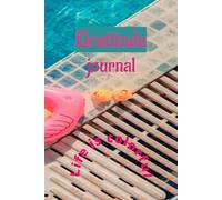 Gratitude Journal: Life is full of colors