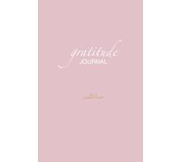 Gratitude Journal: Mindfulness for one year - simple and made with love
