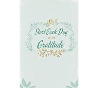 Gratitude Journal Mint Green Minimalist Edition: Daily Writing Prompts to Reflect, Appreciate, and Practice Self-Care