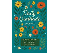 Gratitude Journal Notebook: Daily Gratitude Self-Care Affirmations | The Guided Path to Joy, Clarity & a More Fulfilled You