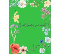Gratitude Journal: Notebook for recording and celebrating daily small and big things.