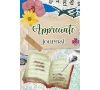 Gratitude Journal Notebook For Reflections Yourself, Thankfulness, Mindful and Self-care: Cream paper, 120 pages and Collage design cover
