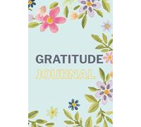 Gratitude Journal: Notebook Motivation, Little Big Joys - Celebrate the everyday moments that bring extraordinary emotions. or to life.