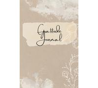 Gratitude Journal/Notepad: 6"x9" 120 Plain lined pages Improvement & Growth Mindset Planner, Positivity & Motivational Goal Oriented Prompts, Manage Anxiety and Create Healthy Habits