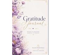 Gratitude Journal: Rooted in Gratitude, Growing in Purpose