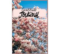 Gratitude Journal: | Self love, Productivity, Mindset, Self-Discovery, Manifestation & Motivation | 130 Pages