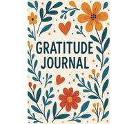 Gratitude Journal: Spend just a few minutes each day to cultivate gratitude, awareness, and a positive mindset.