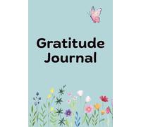 Gratitude Journal: To focus on what you are thankful for.