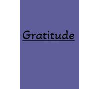 Gratitude: Journal to write thoughts, feelings and experiences, manifest, positivity, everyday lists or special events.
