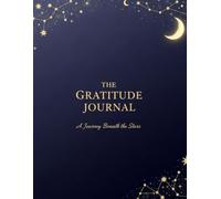 Gratitude Journal: Write, Reflect & Shine Brighter Every Day