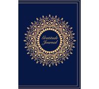 Gratitude Journal: Your Diary for Self-Reflection,Personal Growth while Embracing the Power of Gratitude | Hardcover, 7”x10” 154 pages