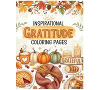 Gratitude Mandala Coloring Book for Adults: Inspirational Mandalas for Mindfulness, Stress Relief, Positivity & Inner Peace