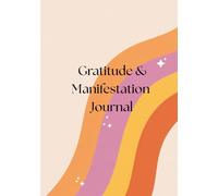 Gratitude & Manifestation Journal (60 Days of guided prompts, manifestation & mindset practices, more joy, peace & purpose)