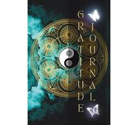 Gratitude Mindshift Journal: 5-Minute Daily Reflections for Attracting Love, Abundance & Unbreakable Boundaries.: Transform Your Mindset, Elevate Your ... 120 Guided Pages for Deep Personal Change.