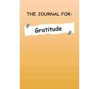 Gratitude Notebook: 6 × 9 Notebook - 151 Lined Pages - Prompts and Gratitude Notes - Pen & Pencil Paper