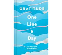 Gratitude One Line a Day: A Three-Year Memory Book