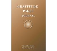 Gratitude Pages Journal: A Gentle Daily Practice for Reflection and Appreciation (Compact 6x9 Edition)