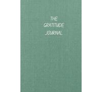 Gratitude Reflection Journal 140 Pages for Mindfulness Calm Living and Daily Writing: A Minimal Notebook for Thankfulness Self Improvement and Positive Thinking Practice