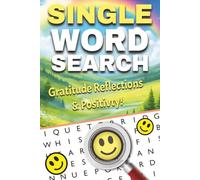 Gratitude Reflections & Positivity 2025 Word Search: A Mindful Word Search Book for Adults to Strengthen Gratitude, Find Peace, and Build a Positive Daily Habit